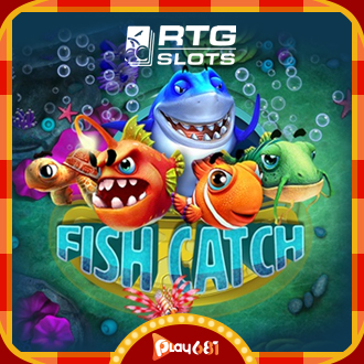 PLAY681 FISH CATCH